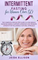 Intermittent Fasting for Women Over 50