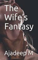 The Wife's Fantasy