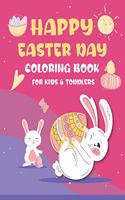 Happy Easter Day Coloring Book for Kids & Toddlers