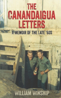 Canandaigua Letters: A Memoir of the Late '60s