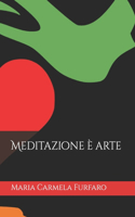 Meditazione è arte