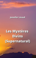 Les Mystères Divins (Supernatural)