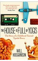The House is Full of Yogis