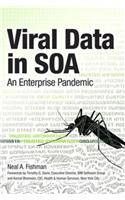 Viral Data in SOA: An Enterprise Pandemic(IBM Press)