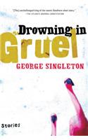 Drowning in Gruel