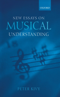 New Essays on Musical Understanding
