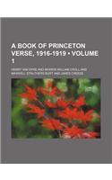 A Book of Princeton Verse, 1916-1919 (Volume 1)