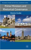 Prime Ministers and Rhetorical Governance