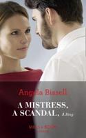 Mistress, A Scandal, A Ring