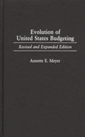 Evolution of United States Budgeting, 2nd Edition