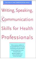 Writing, Speaking and Communication Skills for Health Professionals