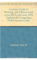 Concise Guide to Writing, 5th Edition with 2009 MLA and 2010 APA Updates & Compclass