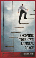 Becoming Your Own Business Coach