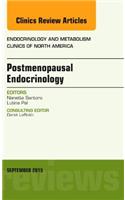 Postmenopausal Endocrinology, an Issue of Endocrinology and Metabolism Clinics of North America