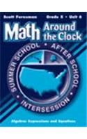 Scott Foresman Math 2003 Summer School Workbook Package Grade 5 Unit 6 Algebra: Expressions and Equations