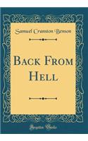 Back from Hell (Classic Reprint)