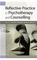 Reflective Practice in Psychotherapy and Counselling