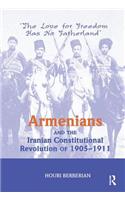 Armenians And The Iranian Constitutional Revolution Of 1905-1911