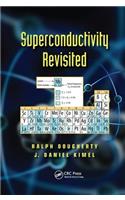 Superconductivity Revisited