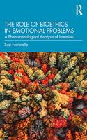 Role of Bioethics in Emotional Problems