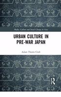 Urban Culture in Pre-War Japan