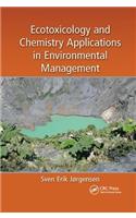 Ecotoxicology and Chemistry Applications in Environmental Management