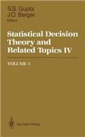 Statistical Decision Theory and Related Topics IV