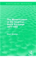 Modernization of the American Stock Exchange 1971-1989 (Routledge Revivals)