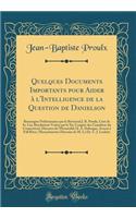 Quelques Documents Importants pour Aider à l'Intelligence de la Question de Danielson: Remarques Préléminaires par le Révérend J. B. Proulx, Curé de St. Lin; Résolutions Votées par le Xie Congrès des Canadiens du Connecticut; Discours de l'Honorabl