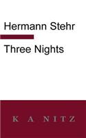 Three Nights