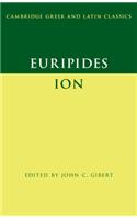 Euripides: Ion: Ion(Cambridge Greek and Latin Classics)