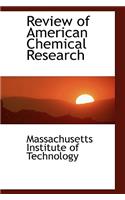 Review of American Chemical Research