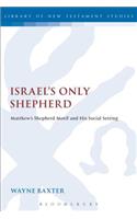 Israel's Only Shepherd