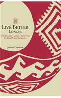 Live Better Longer