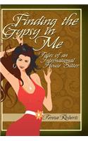 Finding the Gypsy in Me - Tales of an International House Sitter
