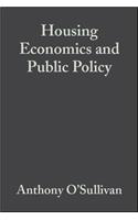 Housing Economics and Public Policy