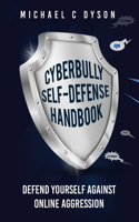 Cyberbully Self-Defense Handbook