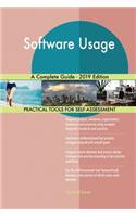 Software Usage A Complete Guide - 2019 Edition