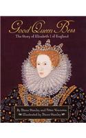 Pathways: Grade 5 Good Queen Bess: The Story of Elizabeth I of England Trade Book