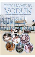 Thy Name Is Vodun