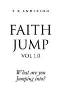 Faith Jump Vol 1.0