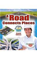 Road Connects Places