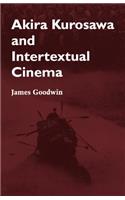 Akira Kurosawa and Intertextual Cinema