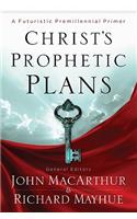 Christ's Prophetic Plans