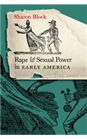 Rape and Sexual Power in Early America