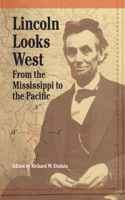 Lincoln Looks West