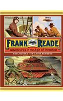 Frank Reade: Adventures in the Age of Invention