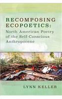 Recomposing Ecopoetics