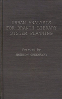 Urban Analysis for Branch Library System Planning.