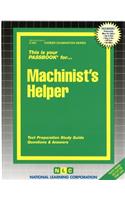 Machinist's Helper: Passbooks Study Guide